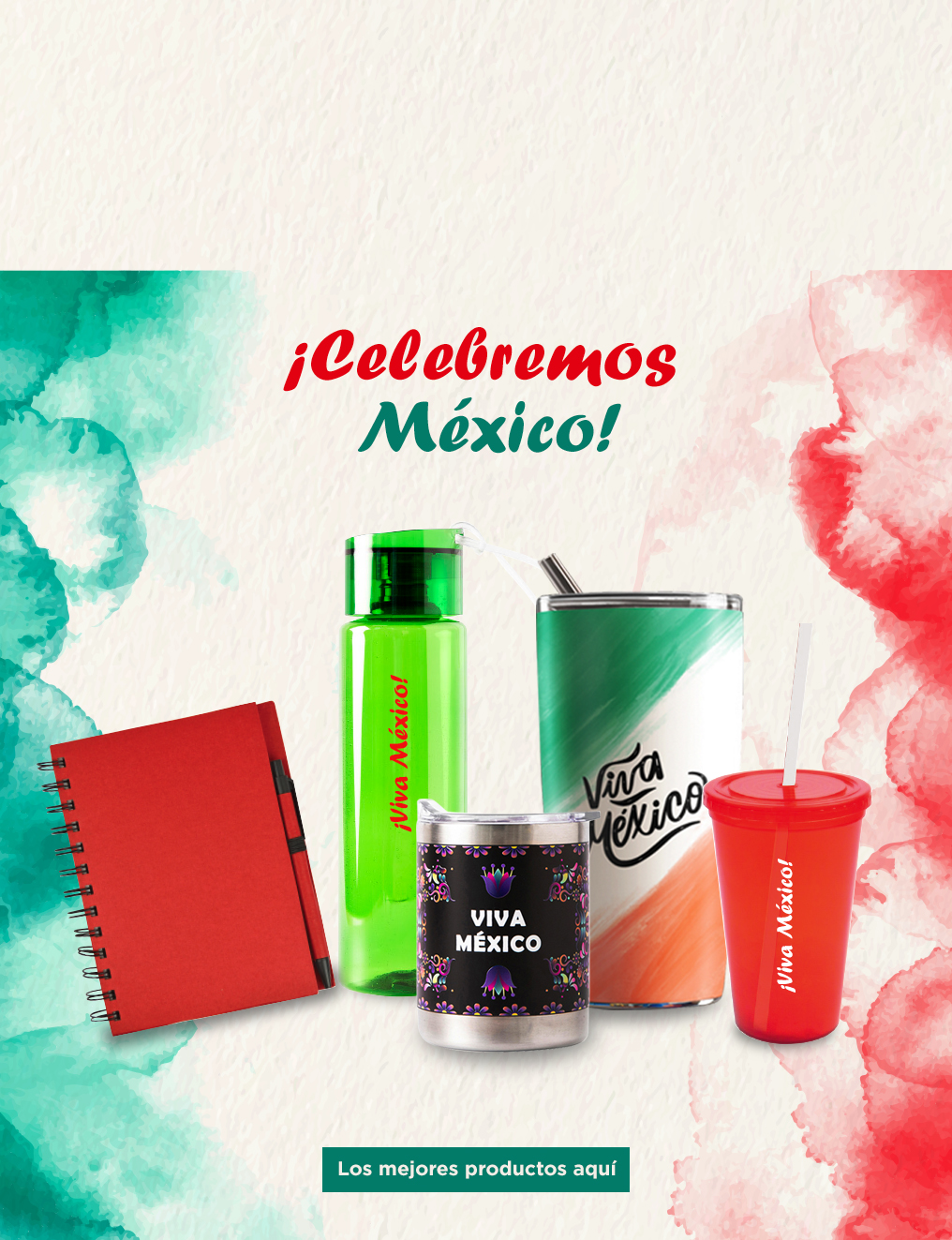 ¡Viva México!